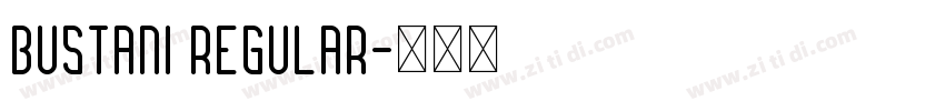 Bustani Regular字体转换